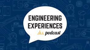 Engineering Experiences Podcast Episode 1: The Power of Small Mechanisms